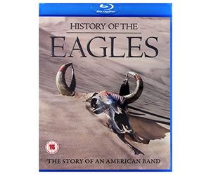 History Of The Eagles: The Story Of An American Band [Blu-ray]