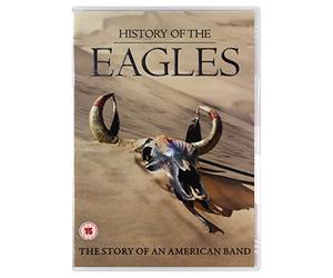 History Of The Eagles. The Story Of An American Band [DVD]