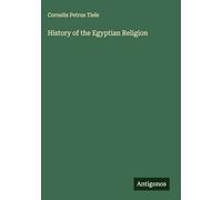 History of the Egyptian Religion