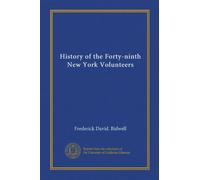 History of the Forty-ninth New York Volunteers