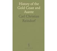 History of the Gold Coast and Asante