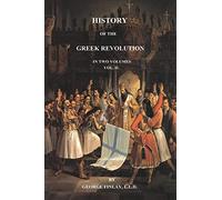 History of the Greek Revolution: Volume 2