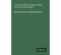 History of the Jewish Physicians