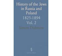 History of the Jews in Russia and Poland: 1825-1894