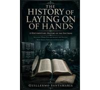 History of the Laying on of Hands on Baptized Believers