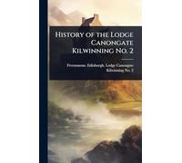 History of the Lodge Canongate Kilwinning No. 2