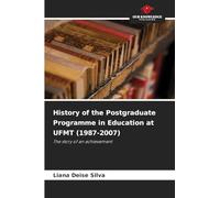 History of the Postgraduate Programme in Education at UFMT (1987-2007): The story of an achievement