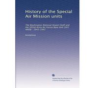 History of the Special Air Mission units: The Washington National Airport Staff and the 503rd Army Air Forces Base Unit (503 AAFB) : 1943-1947
