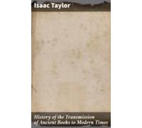History Of The Transmission Of Ancient Books To Modern Times (ebook)