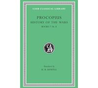 History of the Wars, Volume V: Books 7.36-8 (Loeb Classical Library)