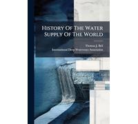 History Of The Water Supply Of The World