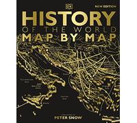 History of the World Map by Map (DK History Map by Map)