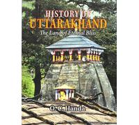 History of Uttarakhand: The Land of Eternal Bliss