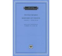 History of Venice, Volume 3: Books IX-XII (The I Tatti Renaissance Library)