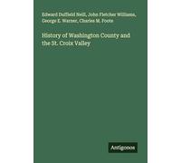 History of Washington County and the St. Croix Valley