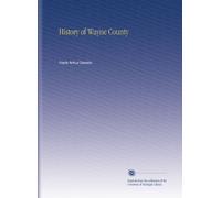 History of Wayne County