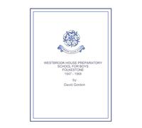 History of Westbrook House School for Boys, 1947 - 1968