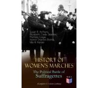 History Of Womens Marches - The Political Battle Of Suffragettes (comp