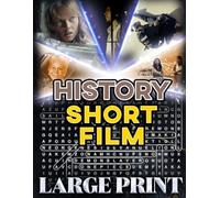 History Short Film Word Search (Large Print): 100 puzzles on notable historical shorts - 2,000 hidden words • answers included (U.S. Short Film Word Search Series)