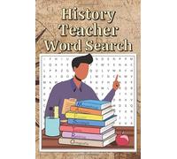 History Teacher Word Search Puzzle Book: Calming Word Search with Easy-to-Read Print about History Teachers, Relaxing Brain Games for Educators, Fun ... Gift | 6x9 inches, 110 Pages, 55 Puzzles