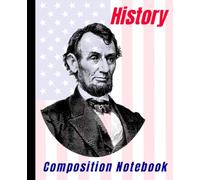 History themed Composition Notebook: College Ruled Perfect for school, office, work, journal | Wide Ruled | 7.5 x 9.25 100 Pages