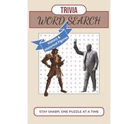 History Trivia Word Search Puzzle Book: 50+ Puzzles That Are Truly a Blast from the Past: Clear Print Word Searches with Trivia About Ancient ... for Students, Adults, Seniors & History Buffs