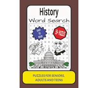 History Word Search: Word Search with Easy to Read Print about History, Puzzle Book, Brain Games, Old Presidents, Historic Buildings, Country : 6x9 ... and Relaxation (World & Beyond Word Search)
