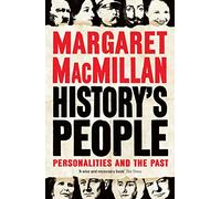 History's People: Personalities and the Past