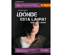 Hiszpański kryminał z ćwiczeniami Dónde está Laura? Gdzie jest Laura?