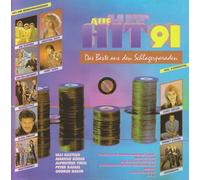 Hit auf Hit '91 - Flippers, Rendezvous, Ulli Bastian, Kristina Bach, Moonbeats..