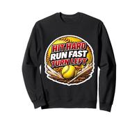 Hit Hard Run Fast Gire a la Izquierda, Divertido Jugador de sóftbol, Entrenador y Aficionado Sudadera