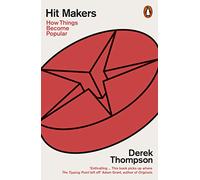 Hit Makers: How Things Become Popular