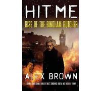 HIT ME!: Rise of the Bingham Butcher: 2