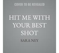 Hit Me with Your Best Shot