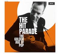 Hit Parade - The Golden Age Of Pop