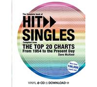 HIT SINGLES: The Top 20 Charts from 1954 to the Present Day