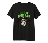 Hit The Dang Ball Béisbol Cráneo Bate Alas Jugador Camiseta Premium