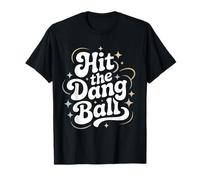 Hit The Dang Ball, Jugador de béisbol Diseño Gráfico Camiseta
