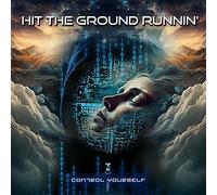Hit The Ground Runnin' - Control Yourself