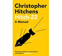 Hitch 22: Christopher Hitchens
