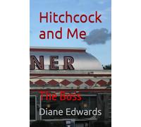 Hitchcock and Me: The Boss