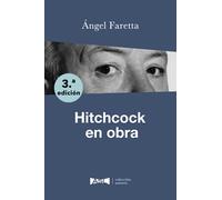 Hitchcock en obra: 3a edición (Colección Autores)