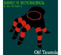 Hitchcock, Robyn - Ole! Tarantula