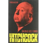 Hitchcock: Una vida de luces y sombra (CINE)