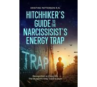 Hitchhiker's Guide to the Narcissist's Energy Trap: RECOGNITION IS IMMUNITY: THE BLUEPRINT THEY TRIED TO BURN
