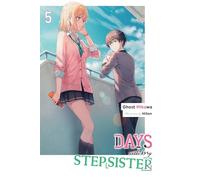 Hiten - Days with My Stepsister, Vol. 5 (light novel): Volume 5 (DAYS WITH MY STEPSISTER NOVEL SC)