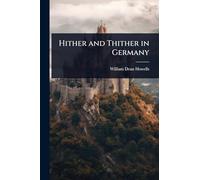 Hither and Thither in Germany
