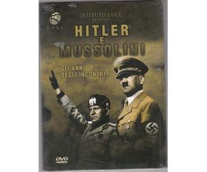 Hitler E Mussolini - Gli Anni Degli Incontri [Italia] [DVD]