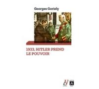 Hitler Prend Le Pouvoir (ebook)