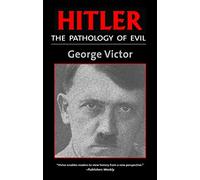 Hitler: The Pathology of Evil (Potomac's Paperback Classics)
